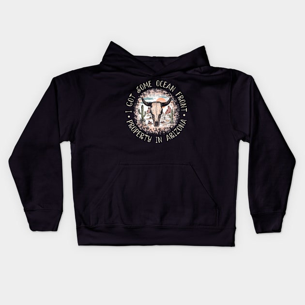 I Got Some Ocean Front Property In Arizona Skull Leopards Mountains Kids Hoodie by Merle Huisman